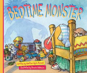 Cover of the book Bedtime Monster by Kathryn Heling, Deborah Hembrook