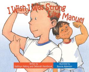 bigCover of the book I Wish I Was Strong Like Manuel by 