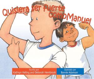 Book cover of Quisiera ser fuerte como Manuel