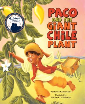 Cover of the book Paco and the Giant Chili Plant by Amy Crane Johnson
