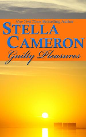 Cover of the book Guilty Pleasures by Stella   Cameron