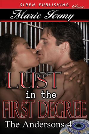 Cover of the book Lust in the First Degree by Rosemary J. Anderson