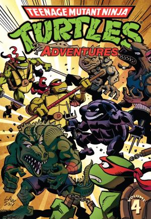 Cover of the book Teenage Mutant Ninja Turtles: Adventures Vol. 4 by Larry Hama, Steven Grant, Mike Vosberg, Geof Isherwood