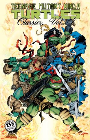 Cover of the book Teenage Mutant Ninja Turtles Classics, Vol. 4 by Brian Lynch, Franco Urru