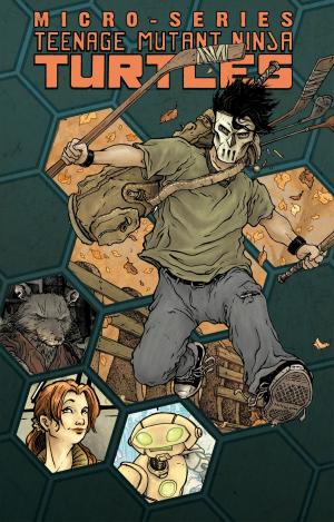 Cover of the book Teenage Mutant Ninja Turtles Microseries Volume 2 by Costa, Mike; Roberts, James; Ramondelli, Livio; Coller, Casey; Lafuente, Joana
