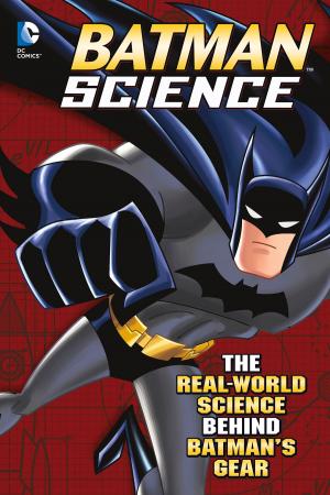 Cover of the book Batman Science by Steve Brezenoff