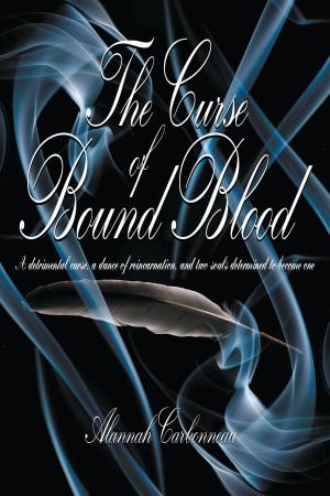 Cover of the book The Curse of Bound Blood by KenW. Simpson