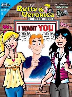 Cover of the book Betty & Veronica Double Digest #179 by Dan Parent, Mike DeCarlo, Jack Morelli, Tom Chu, Pat & Tim Kennedy