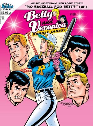 Cover of the book Betty & Veronica Double Digest #180 by Alex Simmons, Dan Parent, Jim Amash, Jack Morelli, Teresa Davidson, Glenn Whitmore