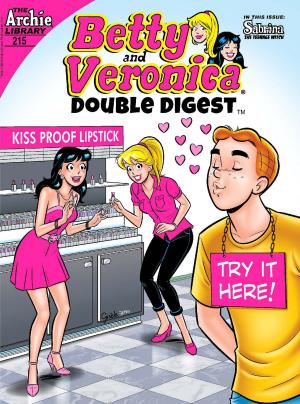 Cover of the book Betty & Veronica Double Digest #215 by Tom DeFalco, Bill Galvan, Rich Koslowski, Bob Smith, Jack Morelli, Digikore Studios, Rosario Tito
