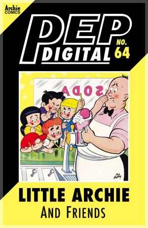 Cover of the book Pep Digital Vol. 064: Little Archie & Friends by Paul Kupperberg, Pat Kennedy, Tim Kennedy, Jim Amash, Jack Morelli, Glenn Whitmore