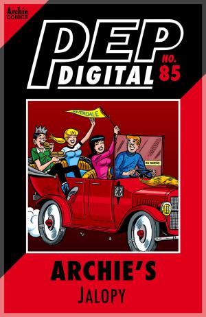 Cover of the book Pep Digital Vol. 085: Archie's Jalopy by Ian Flynn, Ben Bates, Gary Martin