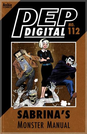 Cover of the book Pep Digital Vol. 112: Sabrina's Monster Manual by Sean Ryan, Ryan Cady, Gorf