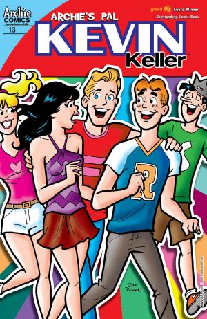 Cover of the book Kevin Keller #13 by Dan DeCarlo, Dan Parent, Bill Golliher, Rudy Lapick, Bill Yoshida, Barry Grossman