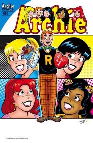 Cover of the book Archie #660 by Dan Parent, Pat Kennedy, Tim Kennedy, Mike DeCarlo, Jack Morelli, Digikore Studios