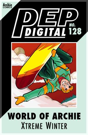 Cover of the book Pep Digital Vol. 128: World of Archie: Xtreme Winter by Craig Boldman, Rex Lindsey, Rich Koslowski, Jack Morelli, Barry Grossman
