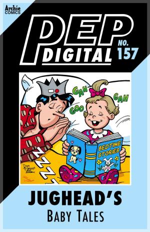 Book cover of Pep Digital Vol. 157: Jughead's Baby Tales