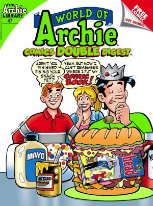 Cover of the book World of Archie Comics Double Digest #47 by Fernando Ruiz, Jack Morelli, Bob Smith, Rich Koslowski, Digikore Studios, Tom DeFalco, Rosario Tito