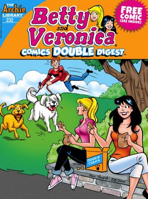 Cover of the book Betty & Veronica Comics Double Digest #232 by Frank Tieri, Felix Ruiz