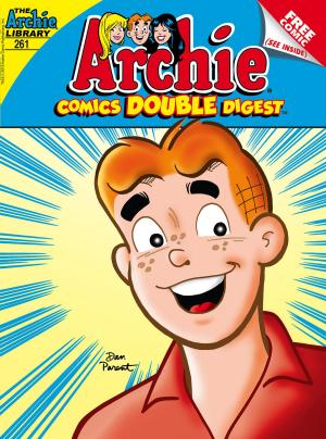 Cover of the book Archie Comics Double Digest #261 by Dan Parent, Rich Koslowski, Jack Morelli, Digikore Studios