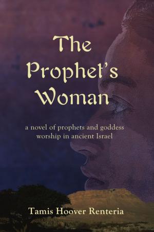 Cover of the book The Prophet's Woman by Suzan Oran, Scott Conard