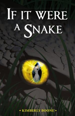 Cover of the book If It Were a Snake by Barbara Briggs Ward