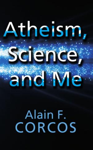 Book cover of Atheism, Science and Me