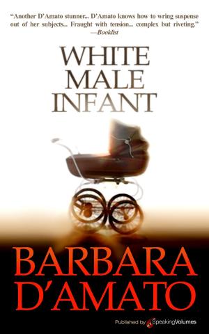 Cover of the book White Male Infant by Wayne D. Overholser