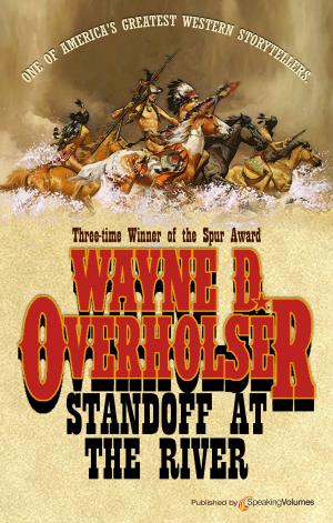 Cover of the book Standoff at the River by Wayne D. Overholser