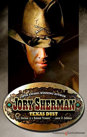 Cover of the book Texas Dust by Jory Sherman