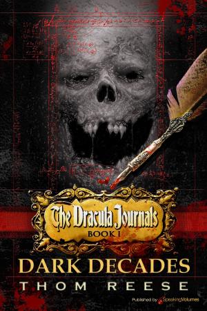 Book cover of The Dracula Journals: Dark Decades