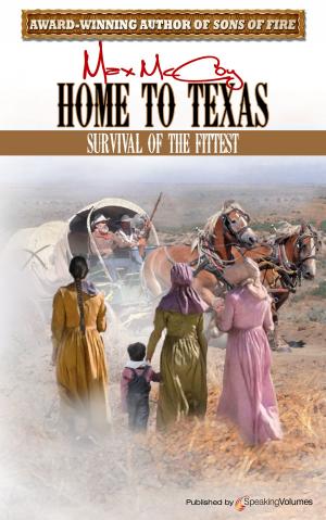 Cover of the book Home to Texas by Mack Maloney