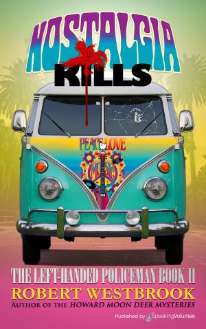 Cover of the book Nostalgia Kills by Jerry Ahern, Sharon Ahern