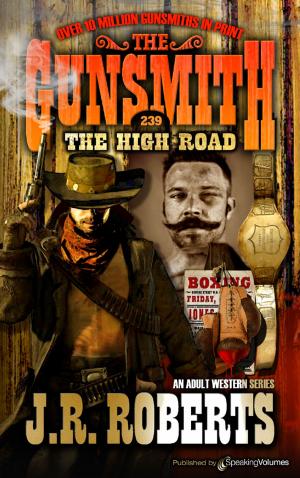 Cover of the book The High Road by J.R. Roberts