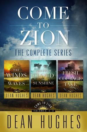 Cover of the book Come to Zion by Sheri L. Dew