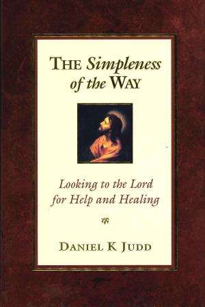 Cover of the book The Simpleness of the Way by LDS Authorities