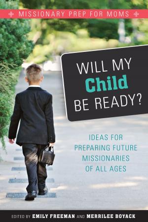 Cover of the book Will My Child Be Ready? by John Walsh