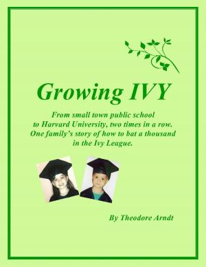 Cover of the book Growing Ivy by SFC David D  Hack