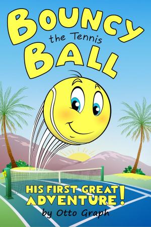 Book cover of Bouncy the Tennis Ball