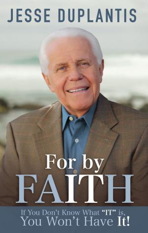Cover of the book For By It…Faith by Linda Cannon
