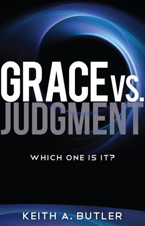 Cover of the book Grace vs. Judgment by Wommack, Andrew