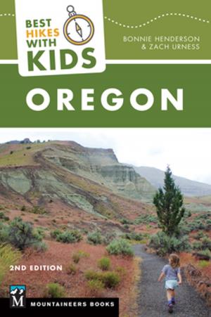 Cover of the book Best Hikes with Kids: Oregon by Lynda Mapes, Steve Ringman
