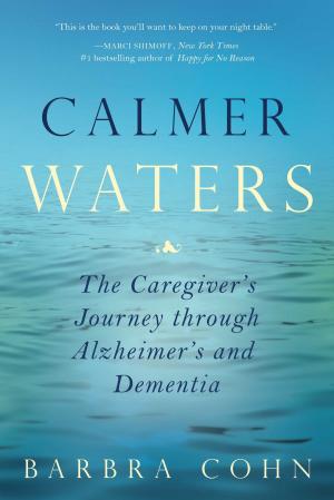 Cover of the book Calmer Waters by Dan O'Brien