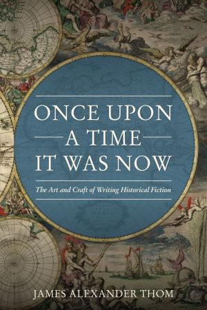 Cover of the book Once Upon A Time It Was Now by Jenny Alexander