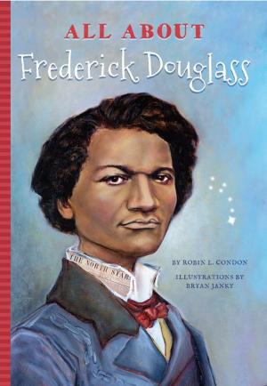 Cover of the book All About Frederick Douglass by Clyde Lovellette