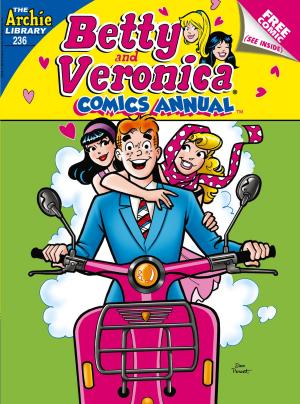 Cover of the book Betty & Veronica Comics Double Digest #236 by Tony Blake, Paul Jackson, Stan Lee, Alex Saviuk, Bob Smith, John Workman, Tom Smith, Matt Herms