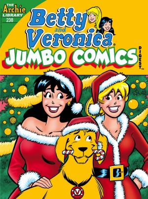 Cover of the book Betty & Veronica Comics Double Digest #238 by Dan Parent, Jeff Shultz, Bob Smith, Jack Morelli, Digikore Studios