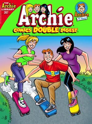 Cover of the book Archie Comics Double Digest #267 by Angelo DeCesare, Fernando Ruiz, Rich Koslowski, Jack Morelli, Digikore Studios