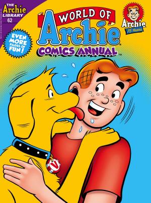 Cover of the book World of Archie Comics Double Digest #62 by Dan Parent, Jon D'Agostino, Vickie Williams, Barry Grossman, Stan Goldberg, Bob Smith