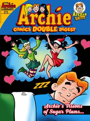 Cover of the book Archie Comics Double Digest #273 by Alex Simmons, Dan Parent, Rich Koslowski, Jack Morelli, Digikore Studios